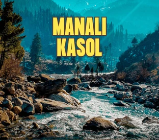 Manali Kasol Tour Package